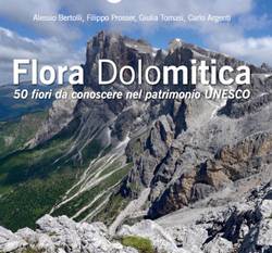 Flora dolomitica  50 fiori da conoscere nel Patrimonio Unesco